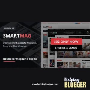 SmartMag_Responsive & Retina WordPress Magazine Theme-Helping-Blogger