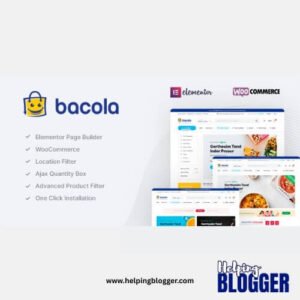 bacola-grocery-store-and-food-ecommerce-theme-Helping-Blogger