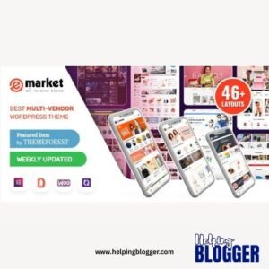 eMarket_All-in-One Multi Vendor MarketPlace Elementor Theme-Helping-Bblogger
